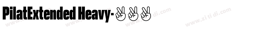 PilatExtended Heavy字体转换